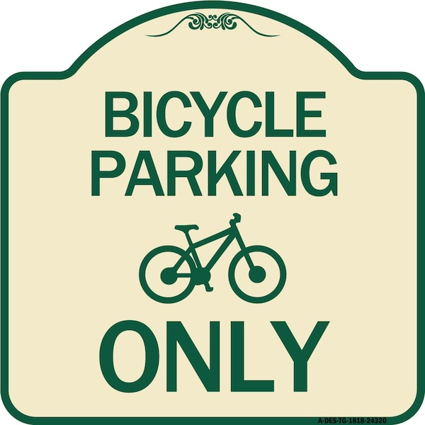 Signmission Bicycle Parking Only With Graphic Heavy-Gauge Aluminum Architectural Sign, 18" x 18", TG-1818-24320 A-DES-TG-1818-24320 - main